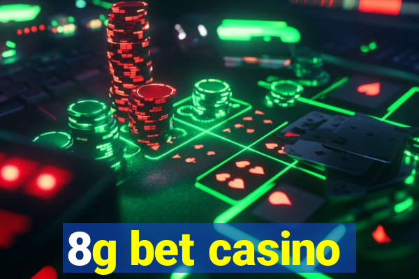 8g bet casino